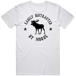 Easily Distracted By Moose Funny Animal T Shirt