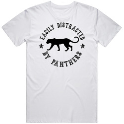 Easily Distracted By Panthers Funny Animal T Shirt