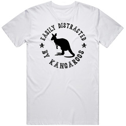 Easily Distracted By Kangaroos Funny Animal T Shirt