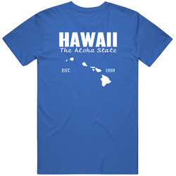 Hawaii The Aloha State United States America T Shirt