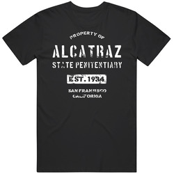 Property Of Alcatraz State Penitentiary Fan Prison T Shirt