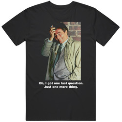 Columbo Peter Falk Detective Tv Show With Quote T Shirt