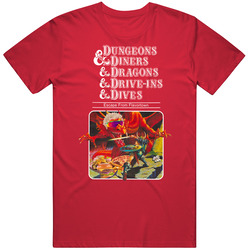 Dungeons Diners Dragons Drive Ins Dives Funny T Shirt