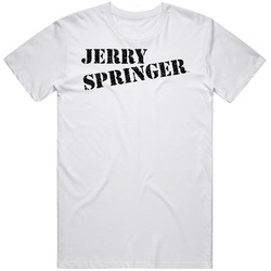 Jerry Springer 90s Tv Show Talk Show T Shirt