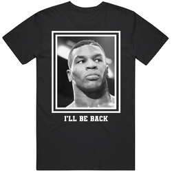 Mike Tyson I'll Be Back Young Vintage Fighter T Shirt
