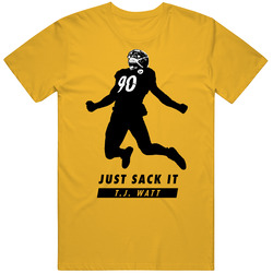 Tj Watt Just Sack It Fan T Shirt