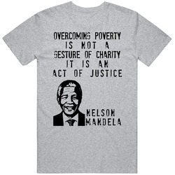 Nelson Mandela Overcoming Poverty Quote Fan T Shirt