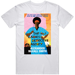 The Number 1 Ladies Detective Agency Tv Show  Fan T Shirt