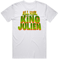 All Hail King Julien Netflix Original Fan T Shirt