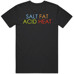Salt Fat Acid Heat Netflix Television Series Fan T Shirt