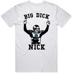 Nick Foles Big Dick Nick Philadelphia Football T Shirt