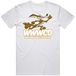 Wwwcd What Would Wile E Coyote Do Looney Tunes Fan T Shirt