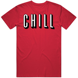Chill Toronto Basketball Netflix Parody T Shirt