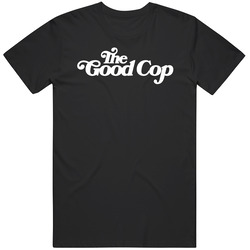 The Good Cop Netflix Original Series Fan T Shirt