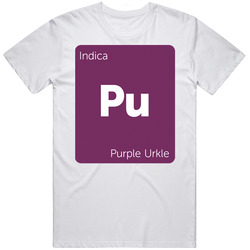 Purple Urkle Indica Strain Weed T Shirt