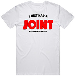 I Just Had A Joint Replacement In My Knee Old Stoner Weed T Shirt