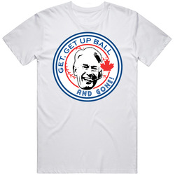 Buck Martinez Get Get Up Ball And Drive Toronto Baseball Logo T Shirt