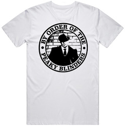 By Order Of The Peaky Blinders Circle Crest Tv Bbc Logo Fan T Shirt