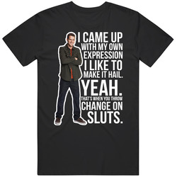 Daniel Tosh I Came Up With My Own Expression Quote Comedian Fan T Shir