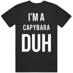I'm A Capybara Duh Mean Girls Parody Halloween T Shirt