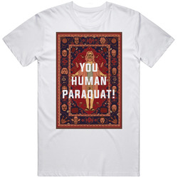 The Big Lebowski The Rug You Human Paraquat! Quote T Shirt