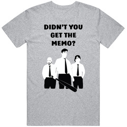 Office Space Silhouette Didn't You Get The Memo? T Shirt