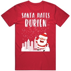 Santa Hates Burien Cute Christmas T Shirt