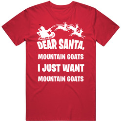 Dear Santa Mountain Goats I Just Want Mountain Goats Animal Lover T Sh