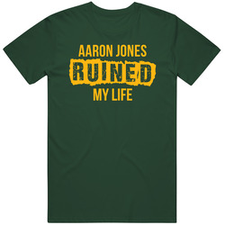 Aaron Jones Ruined My Life Green Bay Football Fan T Shirt