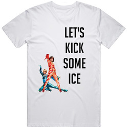 Let's Kick Some Ice Blades Blades Of Glory Movie Duo Quote T Shir