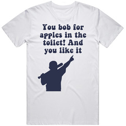 You Bob For Apples In The Toilet! And You Like It The Sandlot Ham Base