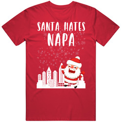 Santa Hates Napa Cute Christmas T Shirt