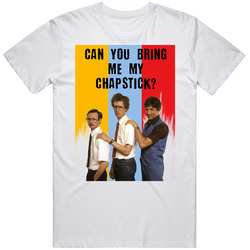 Can You Bring Me My?chapstick Napoleon Dynamite Movie Quotes T Shirt