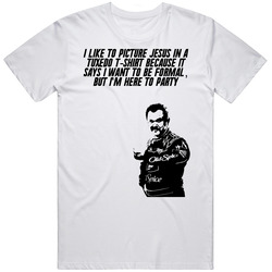 Talladega Nights Cal Silhouette I Like To Picture Jesus In A Tuxedo T-
