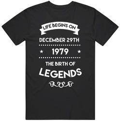 Life Begins On December 29th 1979 The Birth Of Legends Custom Birthday