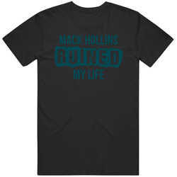 Mack Hollins Ruined My Life Philadelphia Football Fan T Shirt