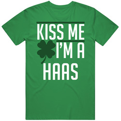 Kiss Me I'm A Haas St Patricks Day Drinking T Shirt
