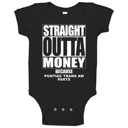 Pontiac Trans Am Straight Outta Money Cause Car Parts Funny Car Lovers
