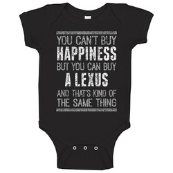 You Can't Buy Happiness Lexus Car Lover Worn Look Baby One Piece