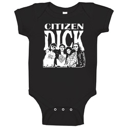 Citizen Dick Fictional Band Singles Distressed Movie Baby One Piece