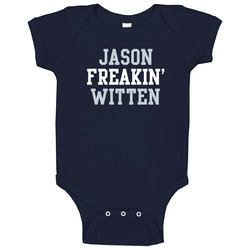 Jason Freakin' Witten Dallas Football Player Cool Fan Baby One Pi
