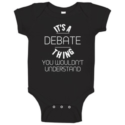 Its A Debate Thing Trending Sport Hobby Baby One Piece