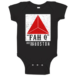 Fah Q Logo Parody Greetings From Boston Baby One Piece