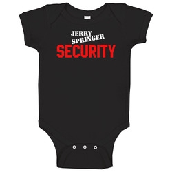 Jerry Springer Trash Tv Show Security Costume Baby One Piece