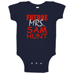 Sam Hunt Future Mrs Football Sports New England Baby One Piece