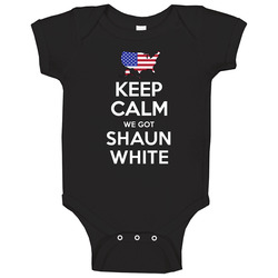 Keep Calm We Got Shaun White Snowboarding Usa 2018 Winter Olympic Team