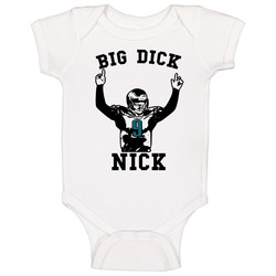 Nick Foles Big Dick Nick Philadelphia Football Baby One Piece