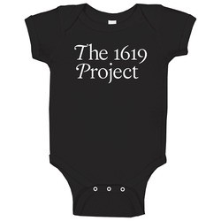 The 1619 Project Baby One Piece