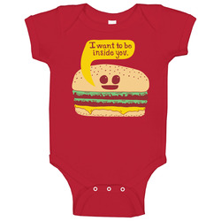 I Want To Be Inside You Cheeseburger Food Funny Baby One Piece