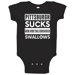 Pittsburgh Sucks Ben Roethlisberger Swallows Funny Football Hater Fan 